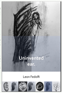 The UnInvented Ear - Non Journal Version