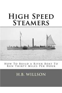 High Speed Steamers