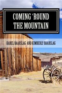 Coming 'round the Mountain
