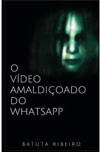 O VÃ­deo AmaldiÃ§oado Do Whatsapp