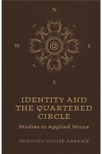 Identity and the Quartered Circle