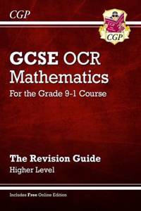 GCSE Maths OCR Revision Guide: Higher inc Online Edition, Videos & Quizzes