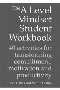 The A Level Mindset Student Workbook