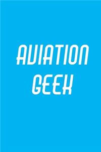 Aviation Geek