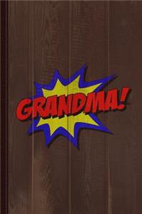 Superhero Grandma Journal Notebook