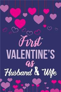 First Valentine's as Husband & Wife