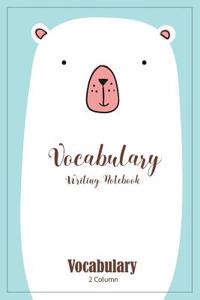 Vocabulary Writing Notebook