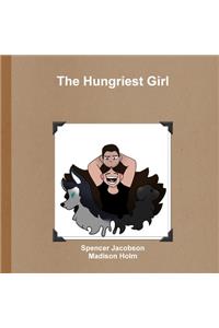 The Hungriest Girl