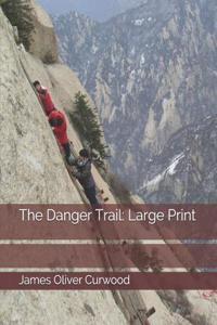 The Danger Trail