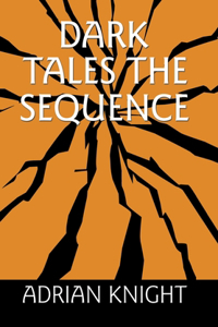 Dark Tales The Sequence