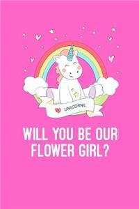 Will You Be Our Flower Girl?