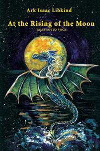 At the Rising of the Moon (English Edition): Tales Sotto Voce