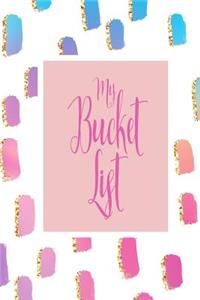 My Bucket List