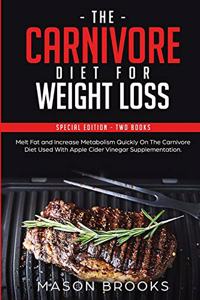 Carnivore Diet For Weight Loss