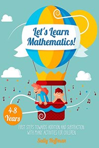 Let's Learn Mathematics 4-8 Years