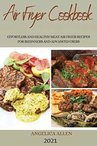 Air Fryer Cookbook 2021