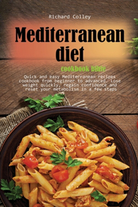 Mediterranean diet cookbook bible