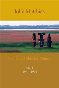 Collected Shorter Poems