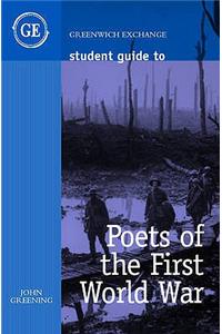 Student Guide to Poets of the First World War