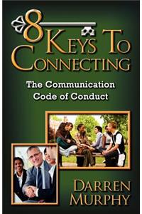 8 Keys To Connecting
