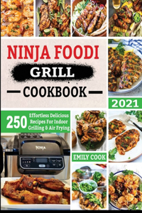Ninja Foodi Grill Cookbook 2021