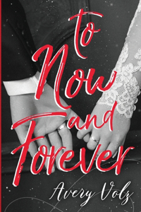 To Now and Forever