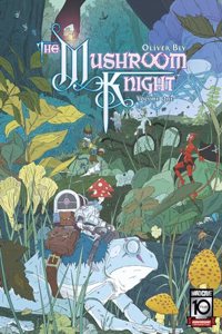 The Mushroom Knight Vol. 1