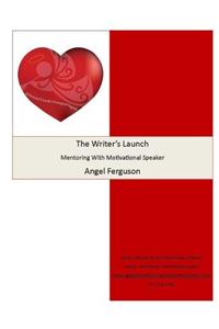 Writer's Launch Mentoring With Angel Ferguson