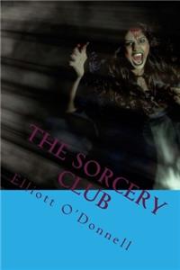 The Sorcery Club: The Most popular horro Book