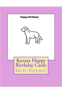 Kuvasz Happy Birthday Cards