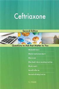 Ceftriaxone; Second Edition
