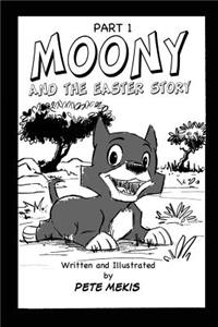 Moony and the Easter Story