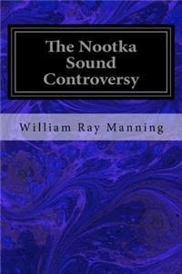The Nootka Sound Controversy