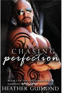 Chasing Perfection