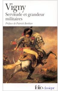 Servitude Et Grandeur Militaire