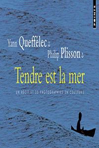 Tendre Est La Mer