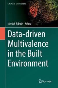 Data-Driven Multivalence in the Built Environment