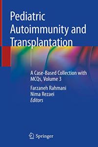 Pediatric Autoimmunity and Transplantation