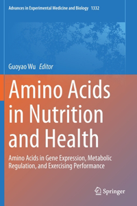 Amino Acids in Nutrition and Health