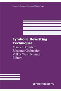 Symbolic Rewriting Techniques