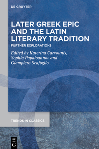 Later Greek Epic and the Latin Literary Tradition