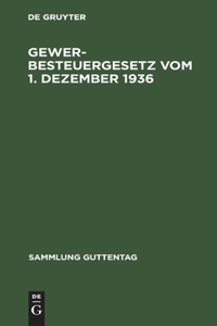 Gewerbesteuergesetz vom 1. Dezember 1936