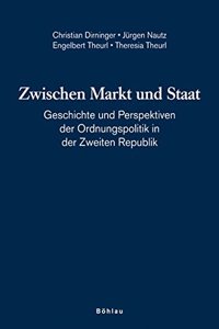 Zwischen Markt Und Staat