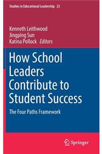 How School Leaders Contribute to Student Success