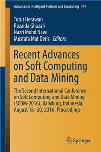 Recent Advances on Soft Computing and Data Mining