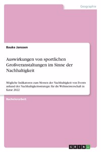 Auswirkungen von sportlichen Großveranstaltungen im Sinne der Nachhaltigkeit