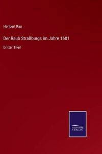 Raub Straßburgs im Jahre 1681