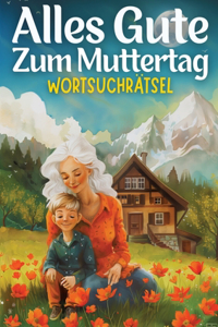 Alles Gute zum Muttertag - Wortsuchrätsel muttertagsgeschenk