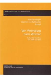 Von Petersburg Nach Weimar