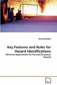 Key Features and Rules for Hazard Identifications